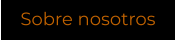 Sobre nosotros