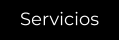 Servicios
