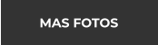 MAS FOTOS