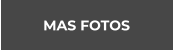 MAS FOTOS