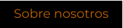Sobre nosotros