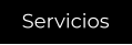Servicios
