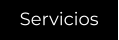 Servicios