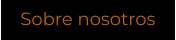 Sobre nosotros